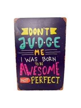 8” x 12” tin sign for that awesome person in your life